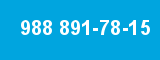 988 891-78-15 988 891-78-15